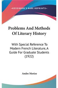 Problems And Methods Of Literary History