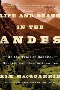 Life and Death in the Andes