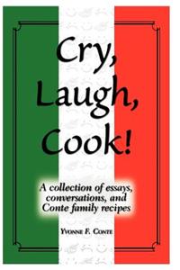 Cry, Laugh, Cook!