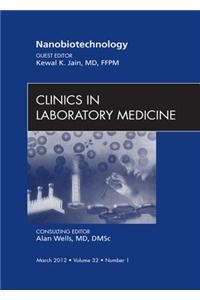 Nanooncology, an Issue of Clinics in Laboratory Medicine