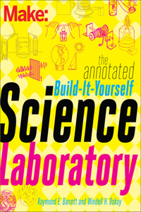 Annotated Build-It-Yourself Science Laboratory