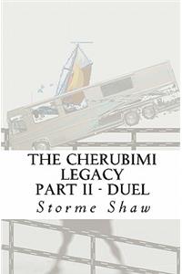 Cherubimi Legacy Part II - Duel