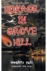 Horror in Grove Hill