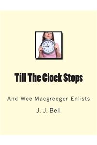 Till The Clock Stops