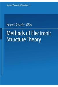 Methods of Electronic Structure Theory