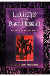 Legend of the Dark Messiah