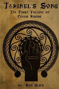 Tarinel's Song (Chaos Rising Book 1)