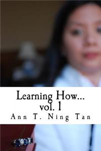 Learning How...