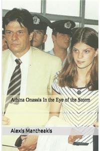 Athina Onassis In the Eye of the Storm