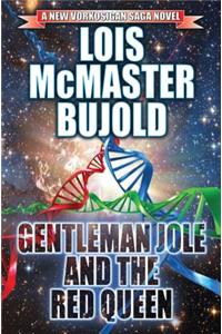 GENTLEMAN JOLE AND THE RED QUEEN