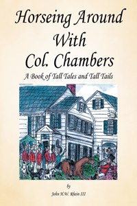Horseing Around with Col. Chambers