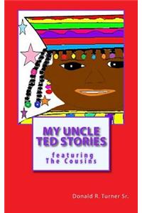 My Uncle Ted Stories