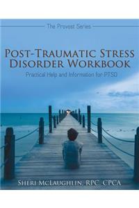 Post-Traumatic Stress Disorder Workbook