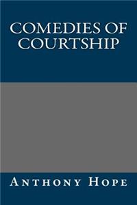 Comedies of Courtship