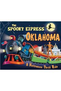 The Spooky Express Oklahoma