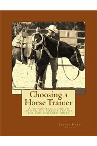 Choosing a Horse Trainer