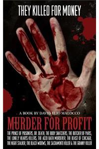 Murder for Profit