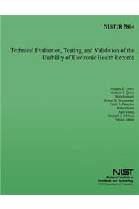 Technical Evaluation, Testing, and Validation of Usability of Electronic Heath Records