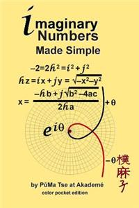 Imaginary Numbers Made Simple