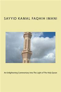 An Enlightening Commentary Into The Light of The Holy Quran