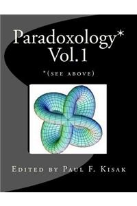 Paradoxology* Vol.1