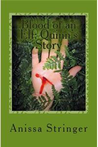 Blood of an Elf: Quinn's Story