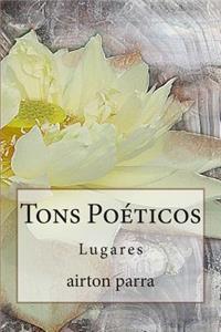 Tons Poeticos