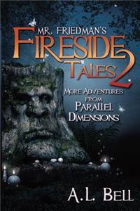 Mr Friedman's Fireside Tales 2