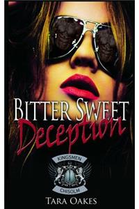 Bitter Sweet Deception