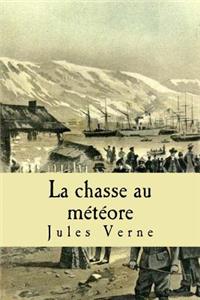 La chasse au meteore
