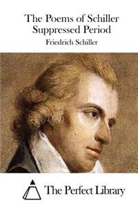 The Poems of Schiller Suppressed Period