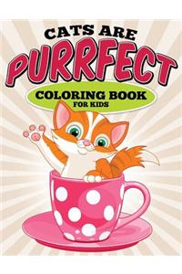 Cats are purrfect!