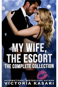My Wife, The Escort - The Complete Collection