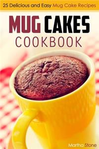 Mug Cakes Cookbook