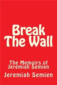 Break The Wall