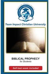 BIBLICAL PROPHECY for students