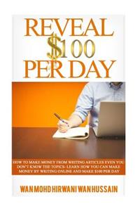 Reveal $ 100 Per Day