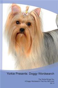 Yorkshire Terrier Presents