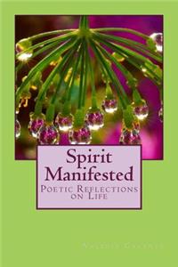 Spirit Manifested