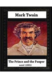 Prince And The Pauper (1881) by Mark Twain (Author)