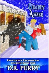 Bearly Awake: Providence Paranormal College Book One