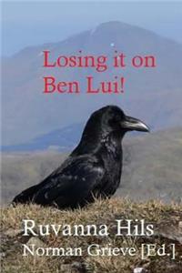 Losing It on Ben Lui!