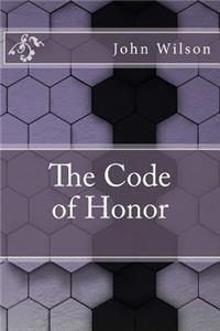 The Code of Honor