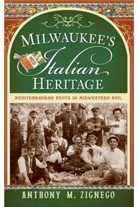 Milwaukee's Italian Heritage