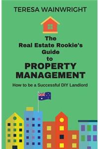 Real Estate Rookie's Guide to Property Management