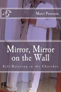 Mirror, Mirror on the Wall