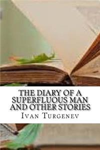 The Diary Of A Superfluous Man and Other Stories