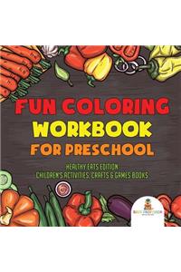 Fun Coloring Workbook for Preschool