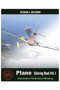 Plane Coloring Books Vol.1 for Relaxation Meditation Blessing