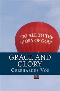 Grace and Glory